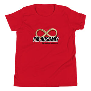 Red t-shirt with an infinity symbol and the text "I'm AuSome! #AuAcceptance," promoting pride and support for the neurodiverse community.