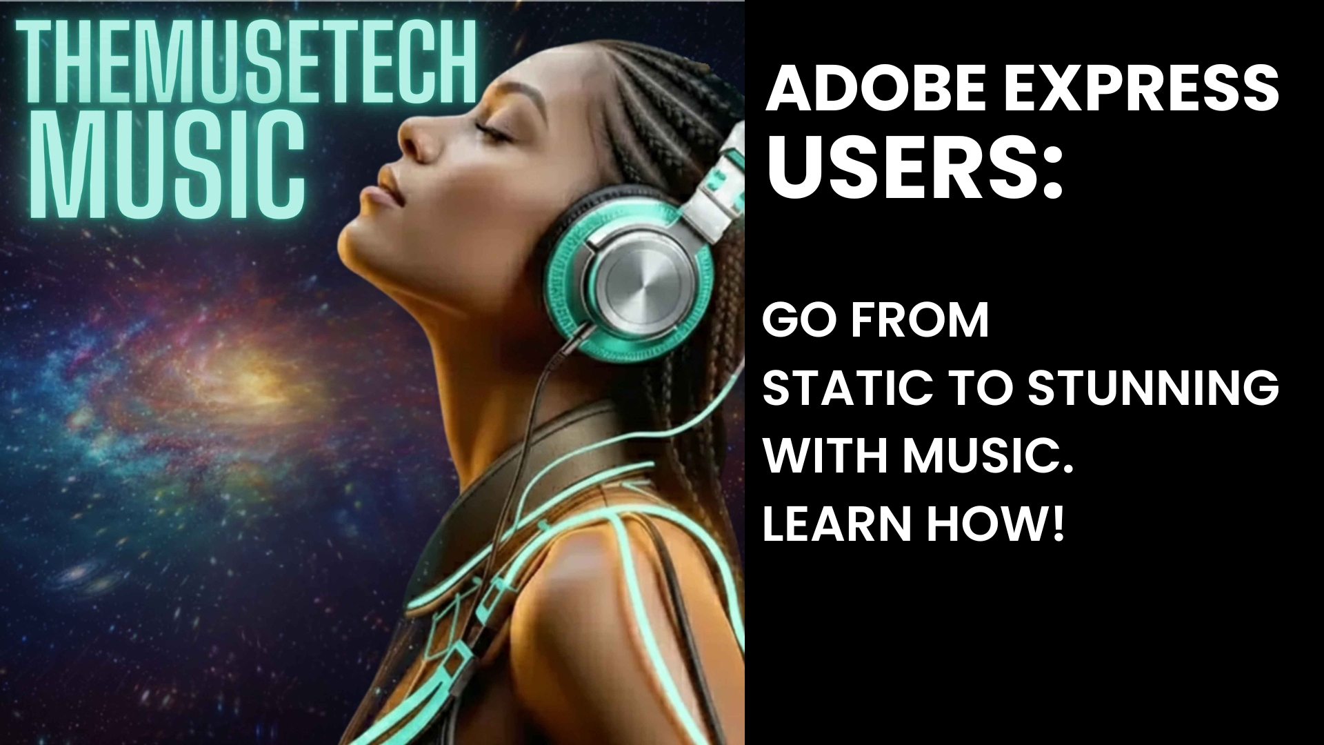 Watch! Go from Static to Stunning with Music & Animation